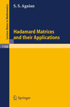 Hadamard Matrices and Their Applications de S.S. Agaian