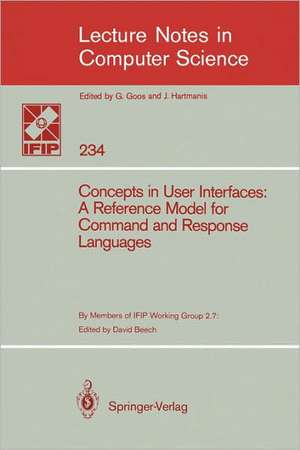 Concepts in User Interfaces: A Reference Model for Command and Response Languages de David Beech