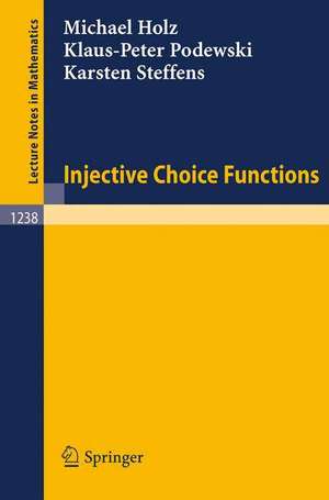 Injective Choice Functions de Michael Holz