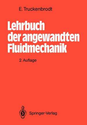 Lehrbuch der angewandten Fluidmechanik de Erich Truckenbrodt