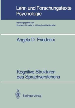 Kognitive Strukturen des Sprachverstehens de Angela D. Friederici