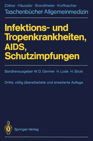 Infektions- und Tropenkrankheiten, AIDS, Schutzimpfungen de W. D. Germer