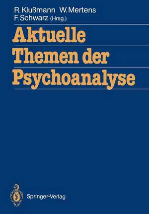 Aktuelle Themen der Psychoanalyse de Rudolf Klußmann