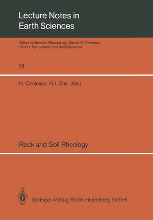 Rock and Soil Rheology: Proceedings of the Euromech Colloquium 196 September 10–13, 1985, Bucharest, Romania de Nicolae Cristescu