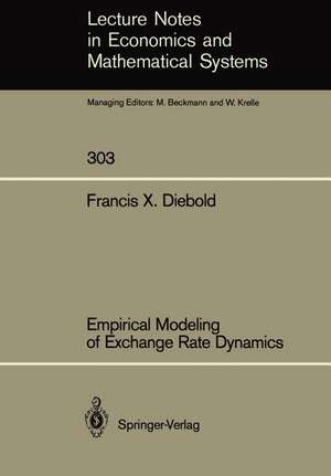 Empirical Modeling of Exchange Rate Dynamics de Francis X. Diebold