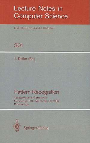 Pattern Recognition: 4th International Conference Cambridge, UK, March 28-30, 1988; Proceedings de Josef Kittler