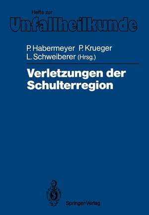 Verletzungen der Schulterregion: VI. Münchener Innenstadt-Symposium, 16. und 17. September 1987 de Peter Habermeyer