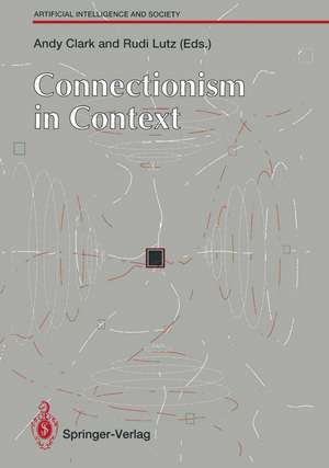 Connectionism in Context de Andy Clark