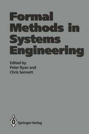 Formal Methods in Systems Engineering de Peter Ryan