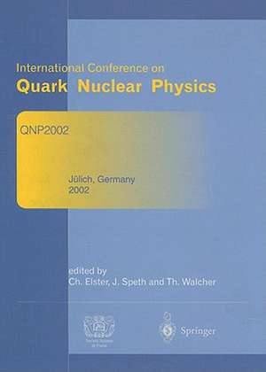 Refereed and selected contributions from International Conference on Quark Nuclear Physics: QNP2002. June 9–14, 2002. Jülich, Germany de Charlotte Elster