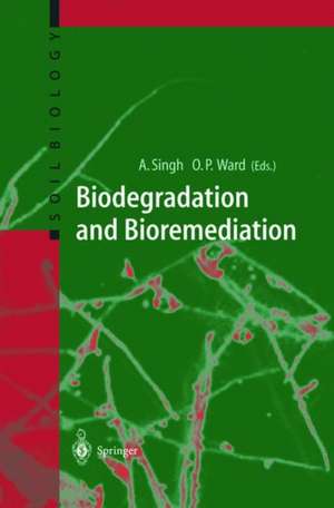 Biodegradation and Bioremediation de Ajay Singh