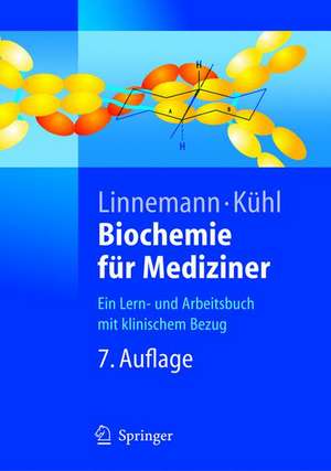 Biochemie für Mediziner: Ein Lern- und Arbeitsbuch mit klinischem Bezug de T. Holletz