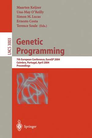 Genetic Programming: 7th European Conference, EuroGP 2004, Coimbra, Portugal, April 5-7, 2004, Proceedings de Maarten Keijzer