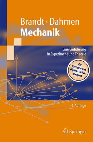 Mechanik: Eine Einführung in Experiment und Theorie de Siegmund Brandt