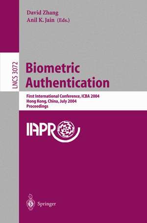 Biometric Authentication: First International Conference, ICBA 2004, Hong Kong, China, July 15-17, 2004, Proceedings de David Y. Zhang