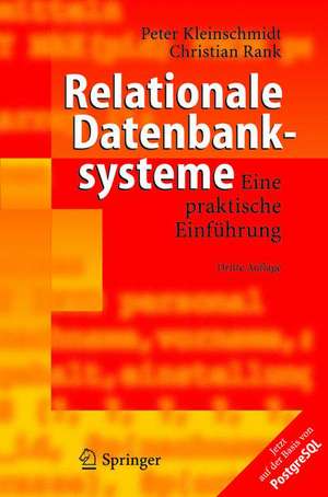 Relationale Datenbanksysteme: Eine praktische Einführung de Peter Kleinschmidt