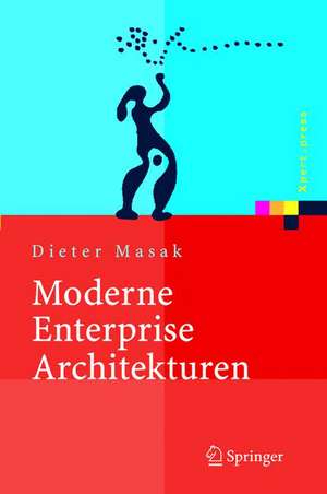 Moderne Enterprise Architekturen de Dieter Masak