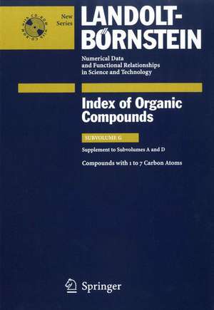 Compounds with 1 to 7 Carbon Atoms (Supplement to Subvolume A and D) de C. Bauhofer