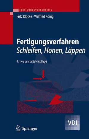 Fertigungsverfahren 2: Schleifen, Honen, Läppen de W. König