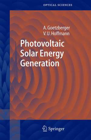 Photovoltaic Solar Energy Generation de Adolf Goetzberger