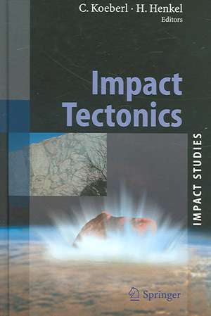 Impact Tectonics de Christian Koeberl