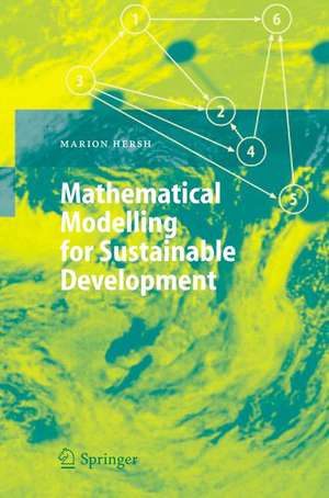 Mathematical Modelling for Sustainable Development de Marion Hersh