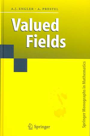 Valued Fields de Antonio J. Engler