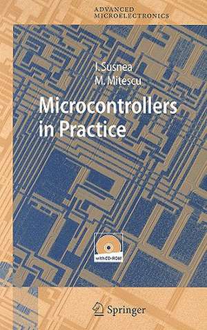 Mitescu, M: Microcontrollers in Practice