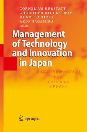 Management of Technology and Innovation in Japan de Cornelius Herstatt