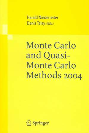 Monte Carlo and Quasi-Monte Carlo Methods 2004 de Harald Niederreiter