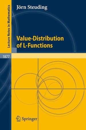 Value-Distribution of L-Functions de Jörn Steuding