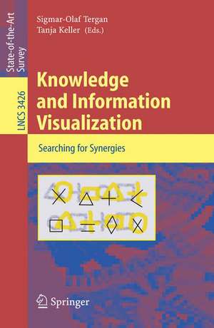 Knowledge and Information Visualization: Searching for Synergies de Sigmar-Olaf Tergan