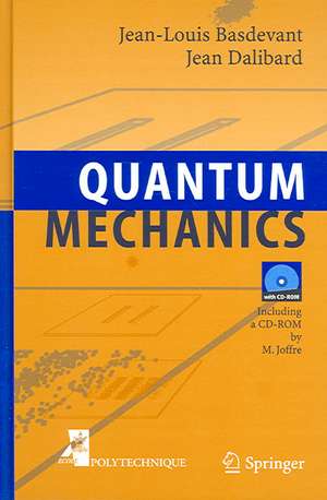 Quantum Mechanics de Jean-Louis Basdevant