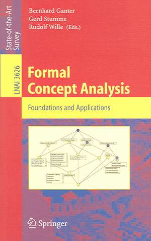 Formal Concept Analysis: Foundations and Applications de Bernhard Ganter