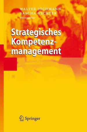 Strategisches Kompetenzmanagement de Walter Jochmann