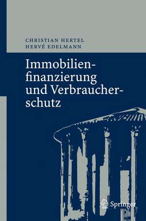 Immobilienfinanzierung und Verbraucherschutz de Christian Hertel