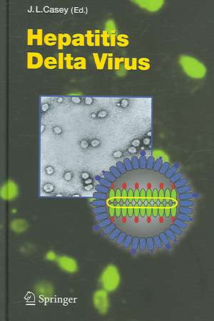 Hepatitis Delta Virus de John L. Casey