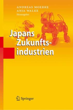 Japans Zukunftsindustrien de Andreas Moerke