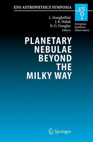 Planetary Nebulae Beyond the Milky Way: Proceedings of the ESO Workshop held at Garching, Germany, 19-21 May, 2004 de L. Stanghellini