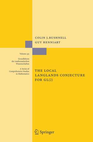 The Local Langlands Conjecture for GL(2) de Colin J. Bushnell