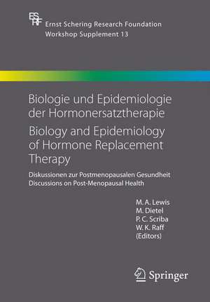 Biologie und Epidemiologie der Hormonersatztherapie - Biology and Epidemiology of Hormone Replacement Therapy: Diskussionen zur Postmenopausalen Gesundheit - Discussions on Post-Menopausal Health de M. A. Lewis