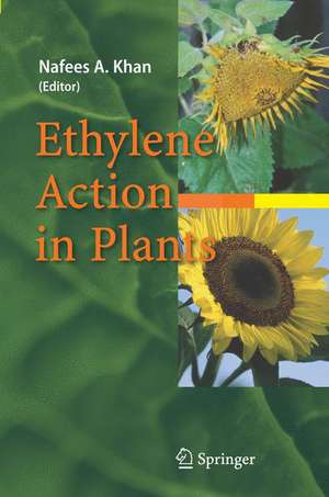 Ethylene Action in Plants de Nafees A. Khan