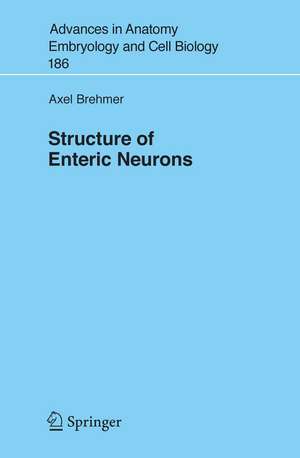 Structure of Enteric Neurons de Axel Brehmer