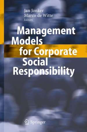 Management Models for Corporate Social Responsibility de Jan Jonker