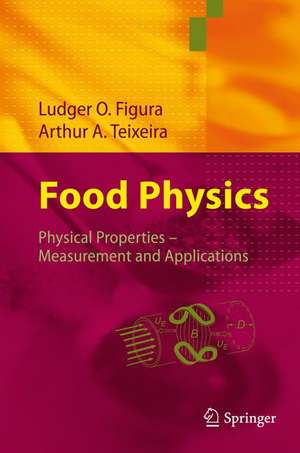 Food Physics: Physical Properties - Measurement and Applications de Ludger Figura