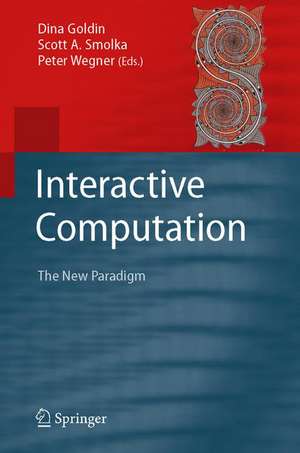 Interactive Computation: The New Paradigm de Dina Goldin