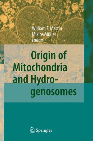 Origin of Mitochondria and Hydrogenosomes de William F. Martin