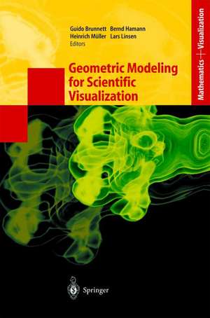 Geometric Modeling for Scientific Visualization de Guido Brunnett