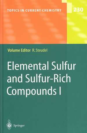 Elemental Sulfur and Sulfur-Rich Compounds I de Ralf Steudel