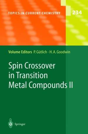 Spin Crossover in Transition Metal Compounds II de Philipp Gütlich